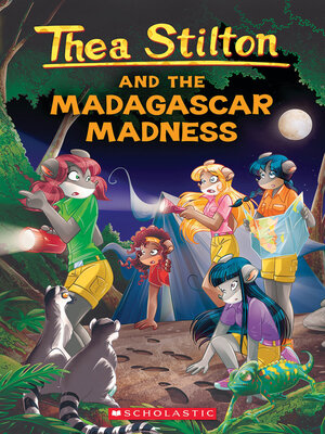 cover image of Thea Stilton and the Madagascar Madness